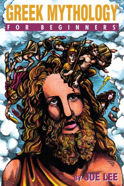 Joe Lee/Greek Mythology for Beginners